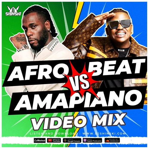 Best Of Afrobeats Vs Amapiano 2022 Mix