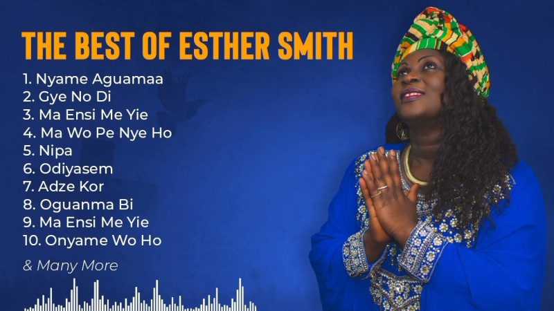 The Best Of Esther Smith Non Stop Gospel